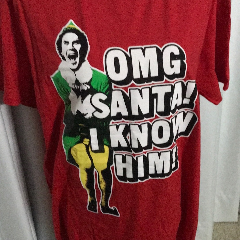 OMG SANTA I KNOW HIM ELF MOVIE T SHIRT